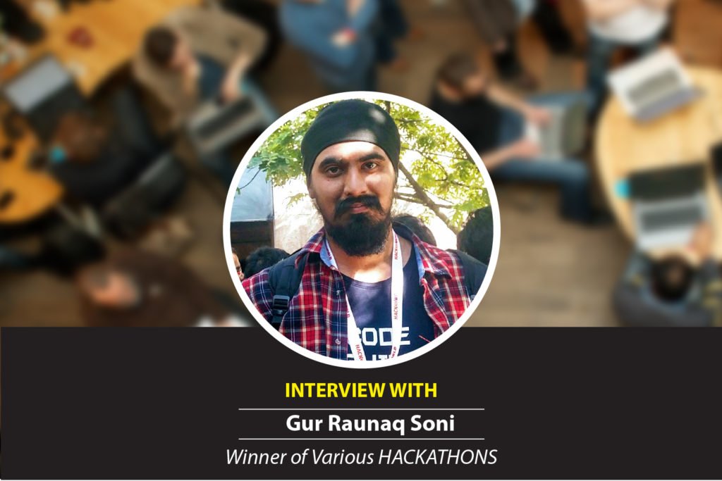 Gur Raunaq Soni- Winner of several hackathons