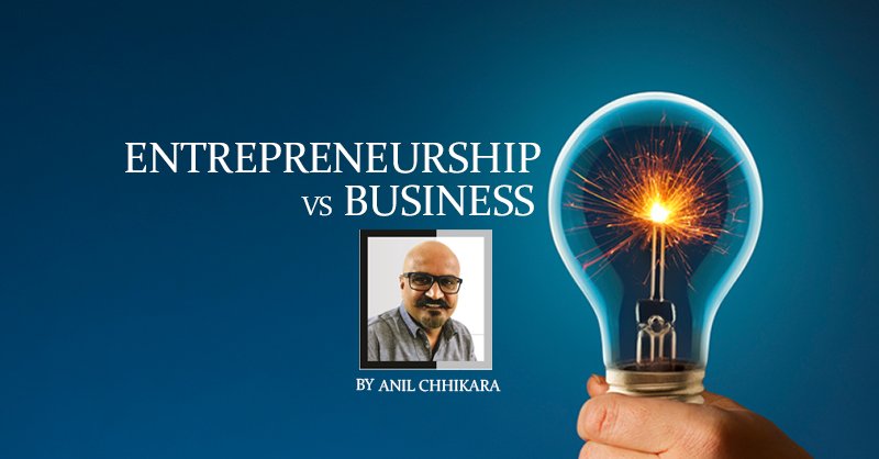 Entrepreneurship vs Business