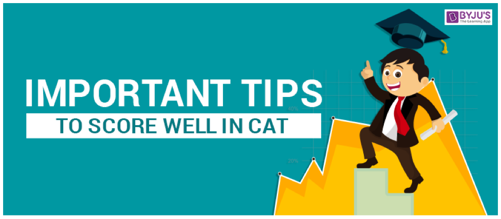 Important Tips To Score Well in CAT