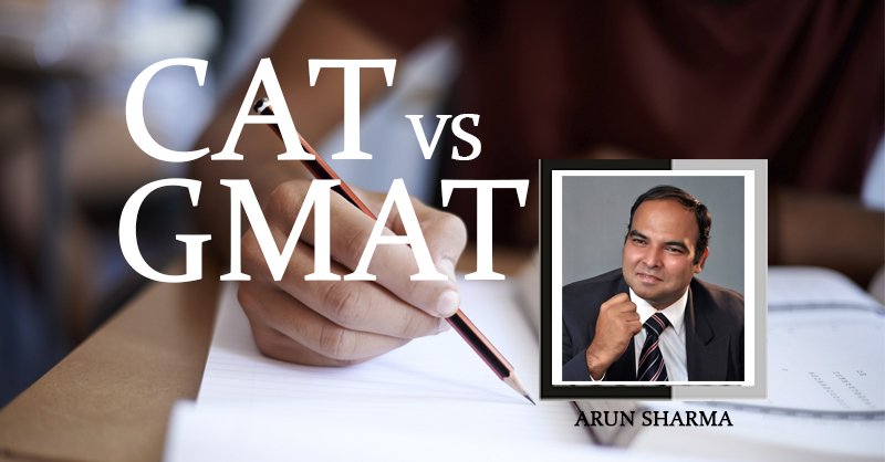 CAT vs GMAT : What’s Better and When?