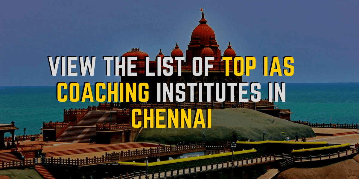 list of top ias coaching institutes in chennai