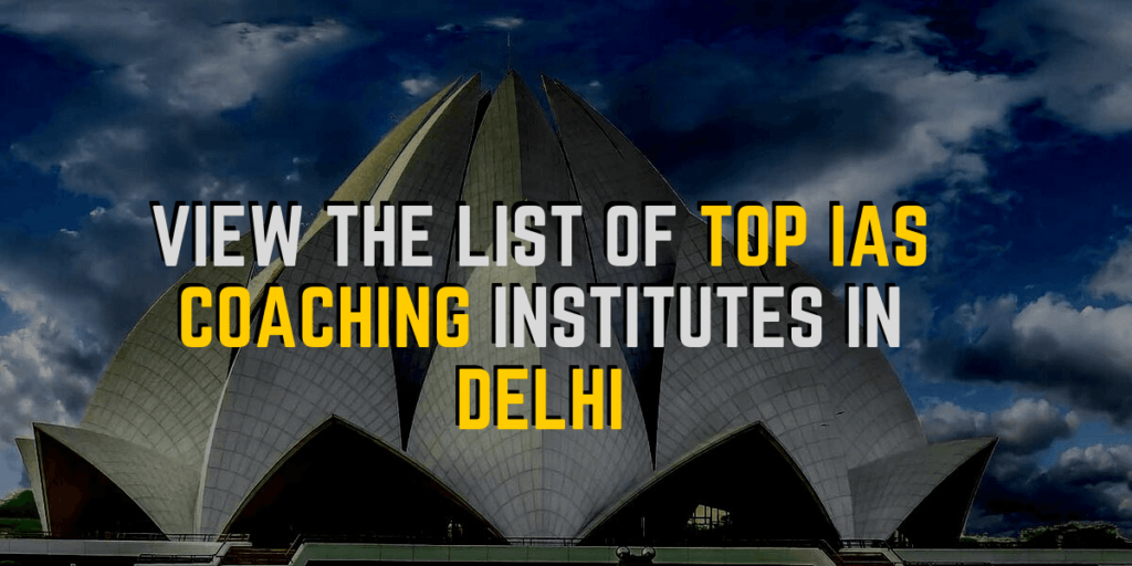 list of top ias coaching institutes in delhi