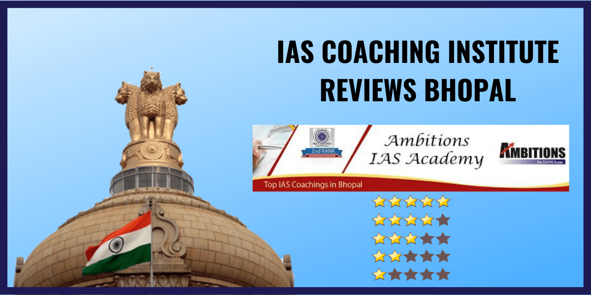 Ambitious IAS Academy Review – IAS Coaching Institute In Bhopal