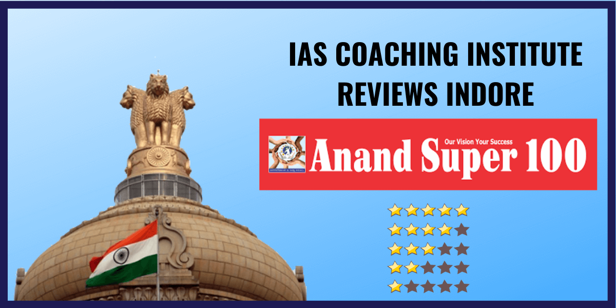 Anand super 100 IAS Academy