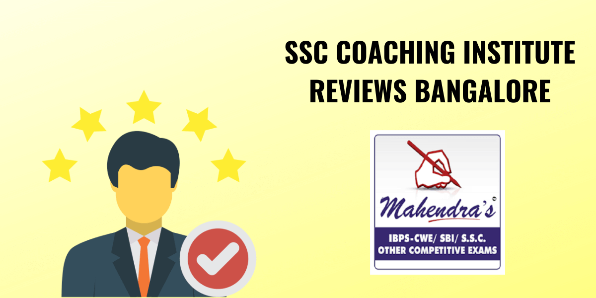 Mahendra’s SSC Institute Review – SSC Institute In Bangalore