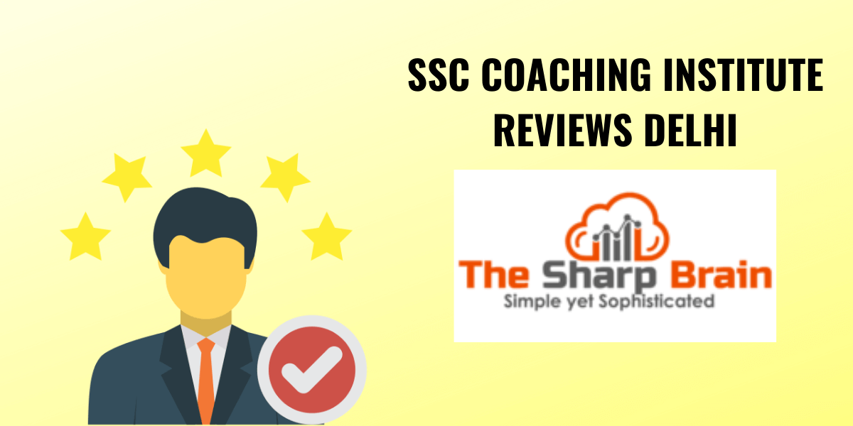 Sharp Brain SSC Institute Review – SSC Coaching Institute In Delhi