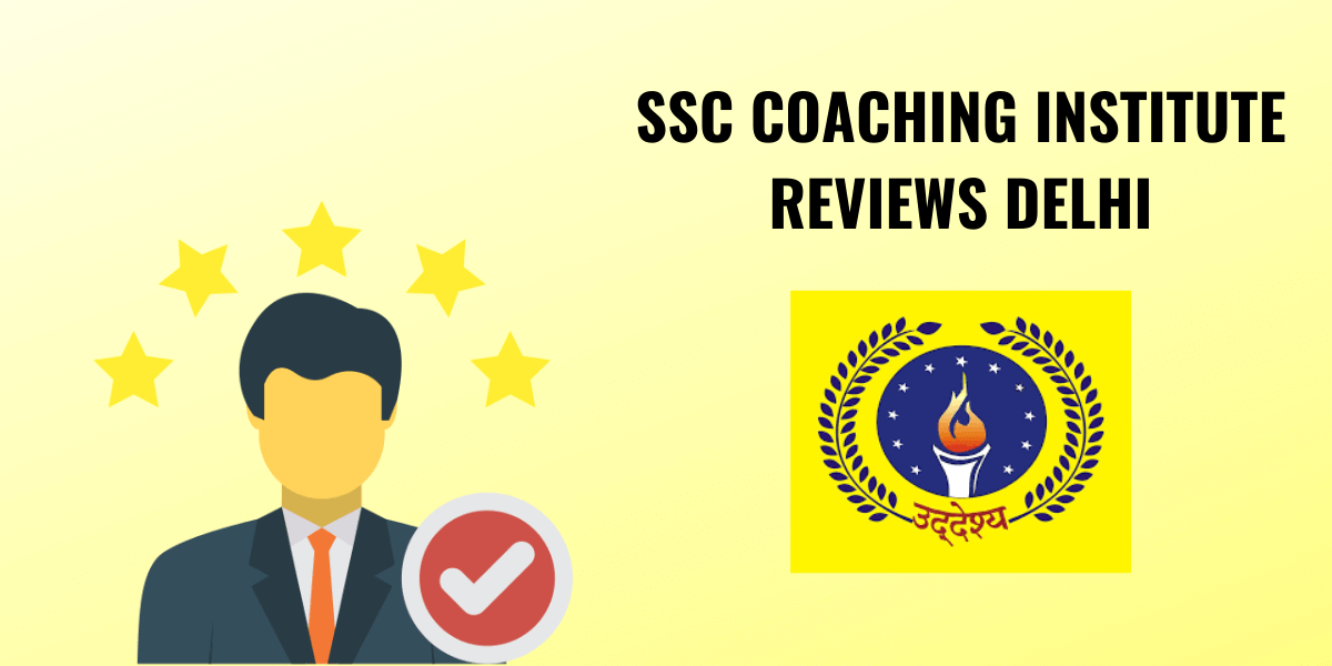 Uddeshya SSC Institute Review – SSC Coaching Institute In Delhi