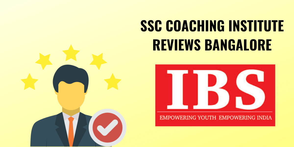 IBS SSC Institute Review – SSC Institute In Bangalore