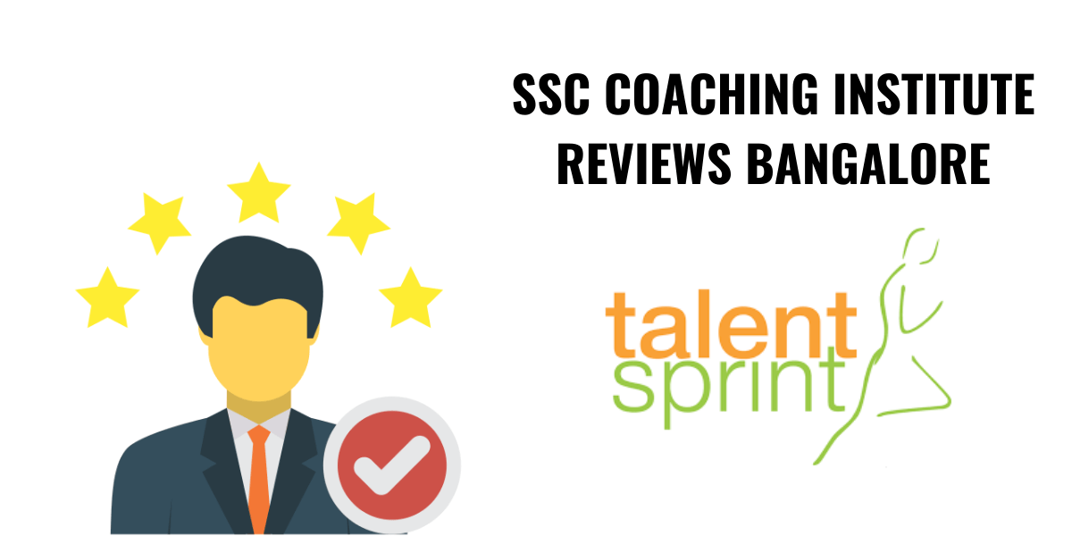 TalentSprint SSC Institute Review – SSC Institute In Bangalore