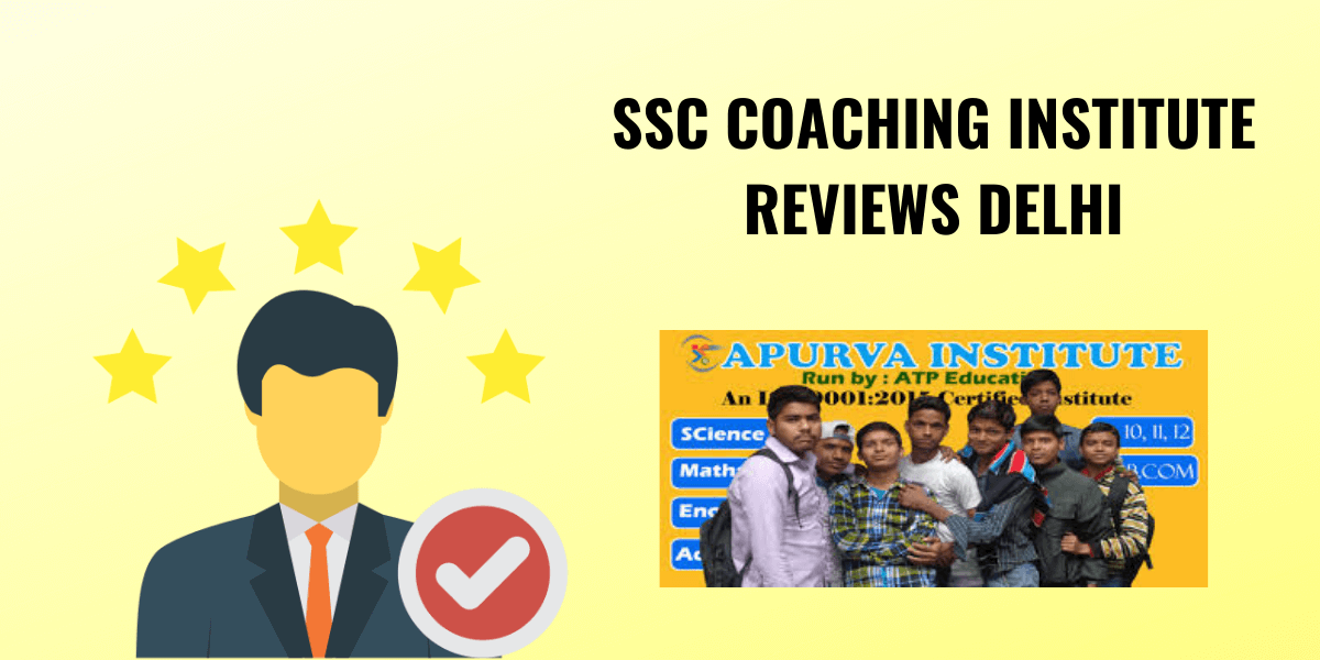 Apurva SSC Institute Review – SSC Coaching Institute In Delhi