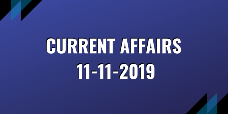ias coaching current affairs 11-11-2019