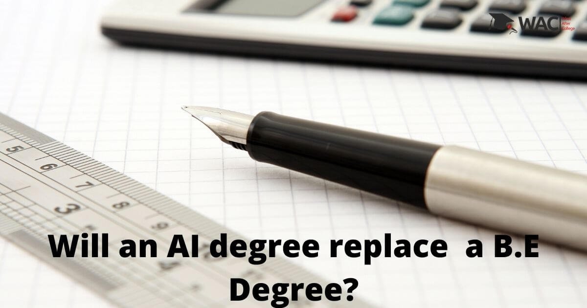 AI degree replace B.E