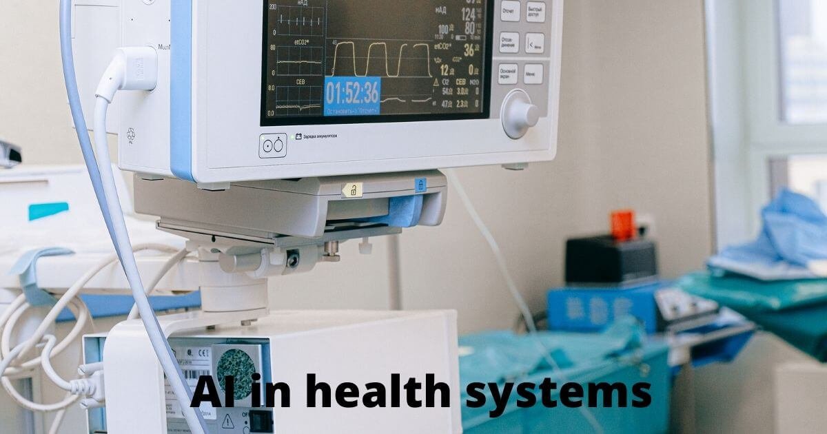 AI in health systems