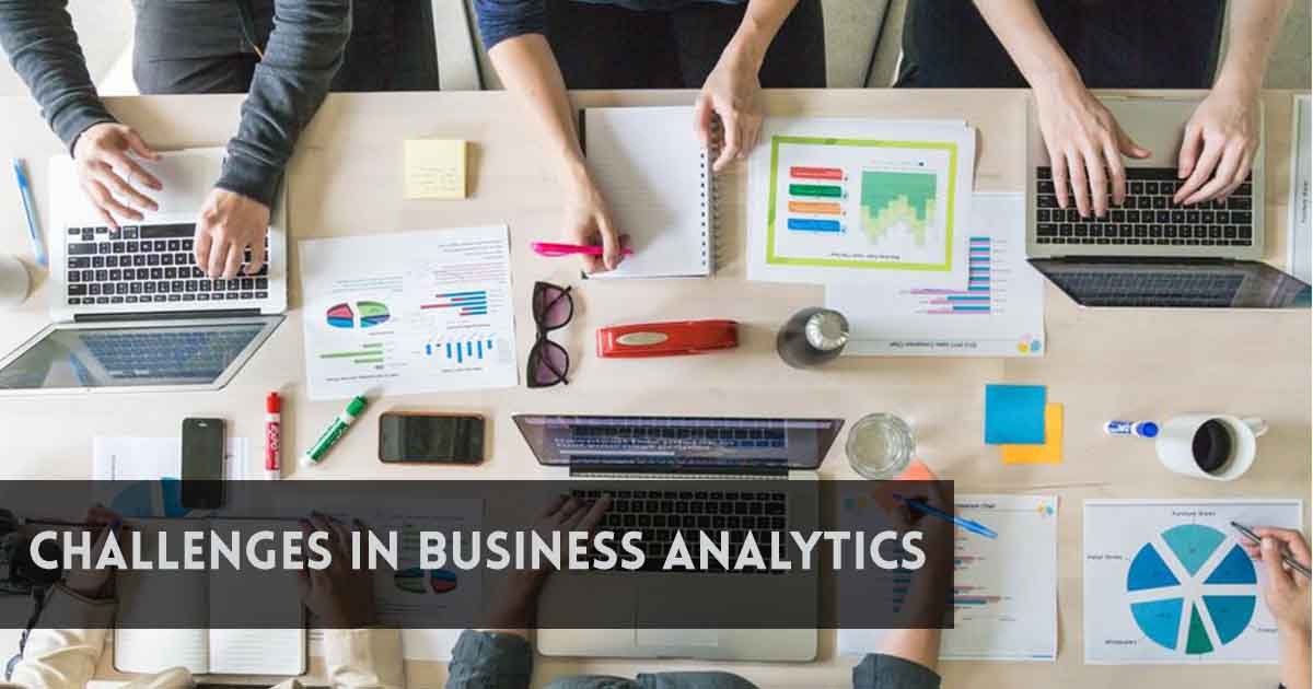 Challenges in Business Analytics