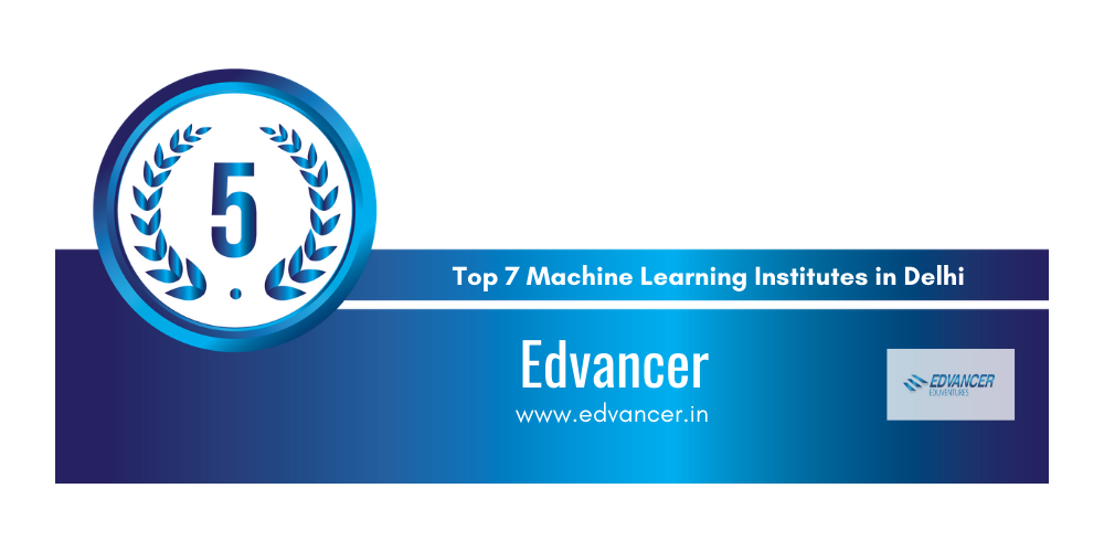 Top 7 Training Institutes of Machine Learning in Delhi