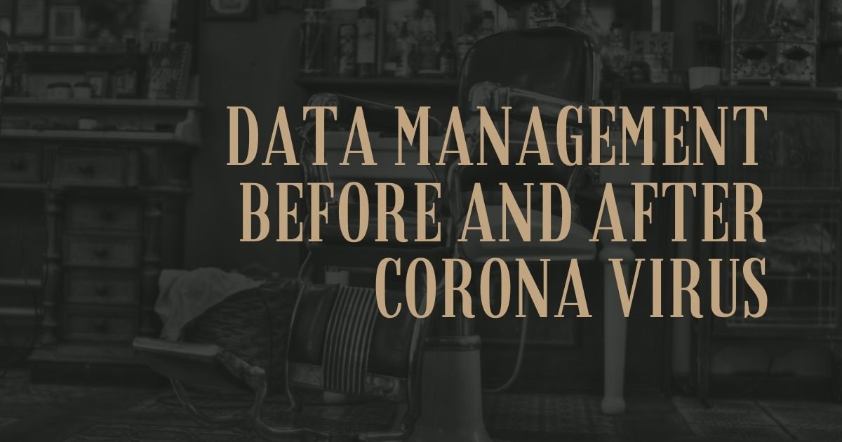 Data Management Before And After Coronavirus