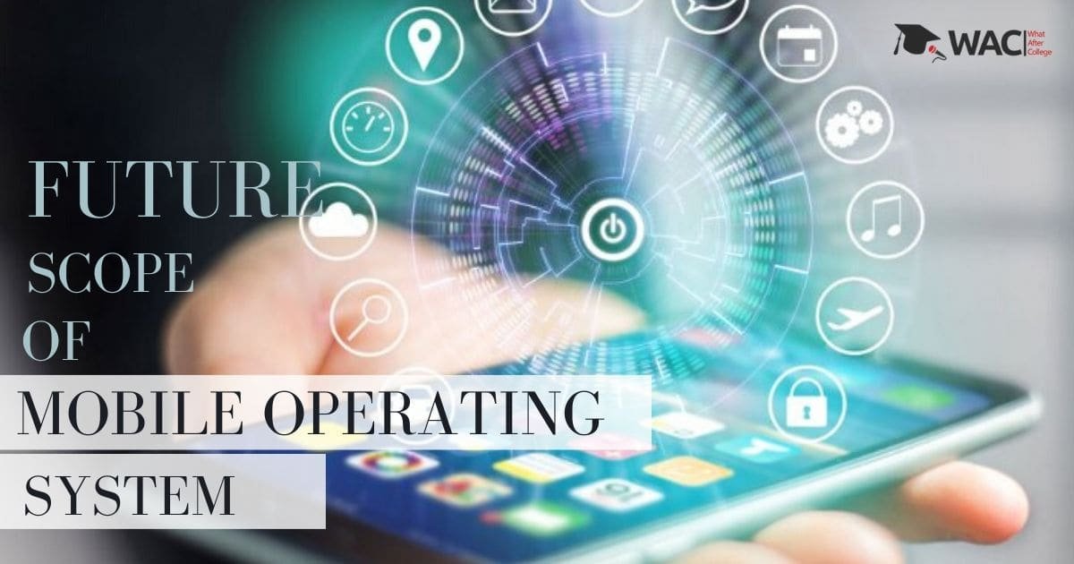 Future of mobile operating system