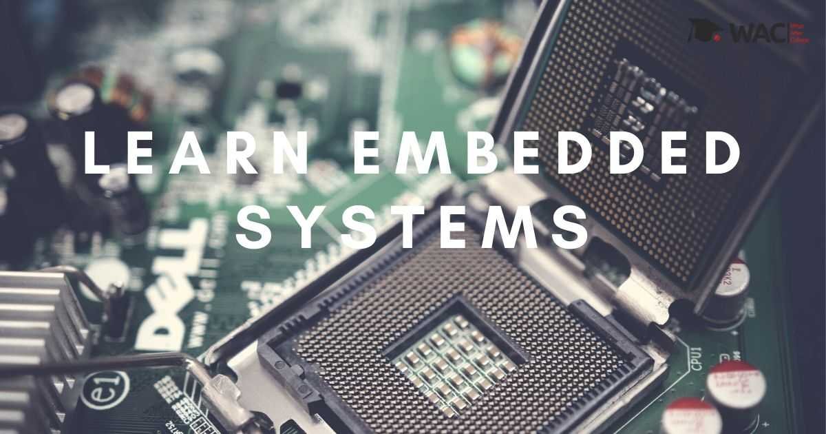 learn embedded systems