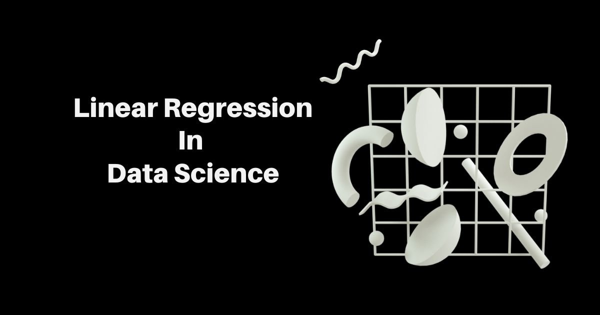 linear regression in data science