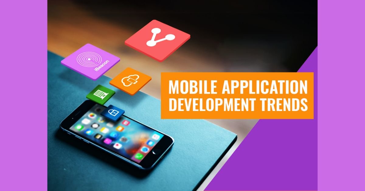 Trends in Mobile App Development