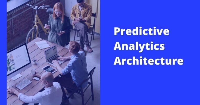Predictive Analytics Architecture