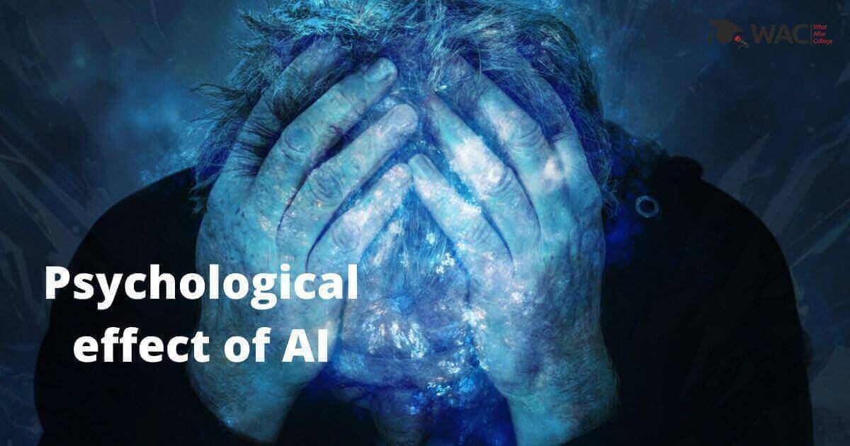 Psychological effect of AI
