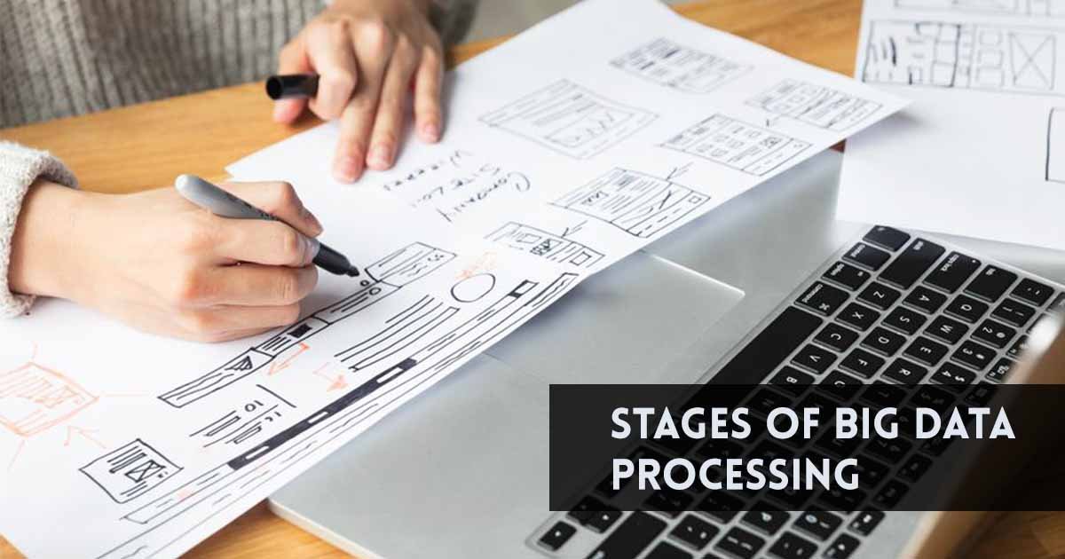 Stages of Big Data Processing