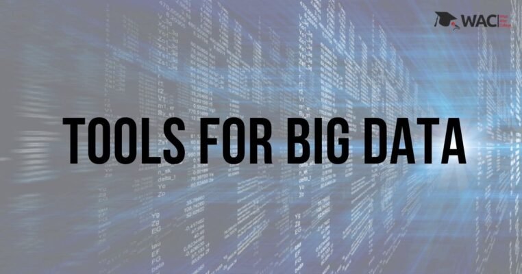 Tools For Big Data