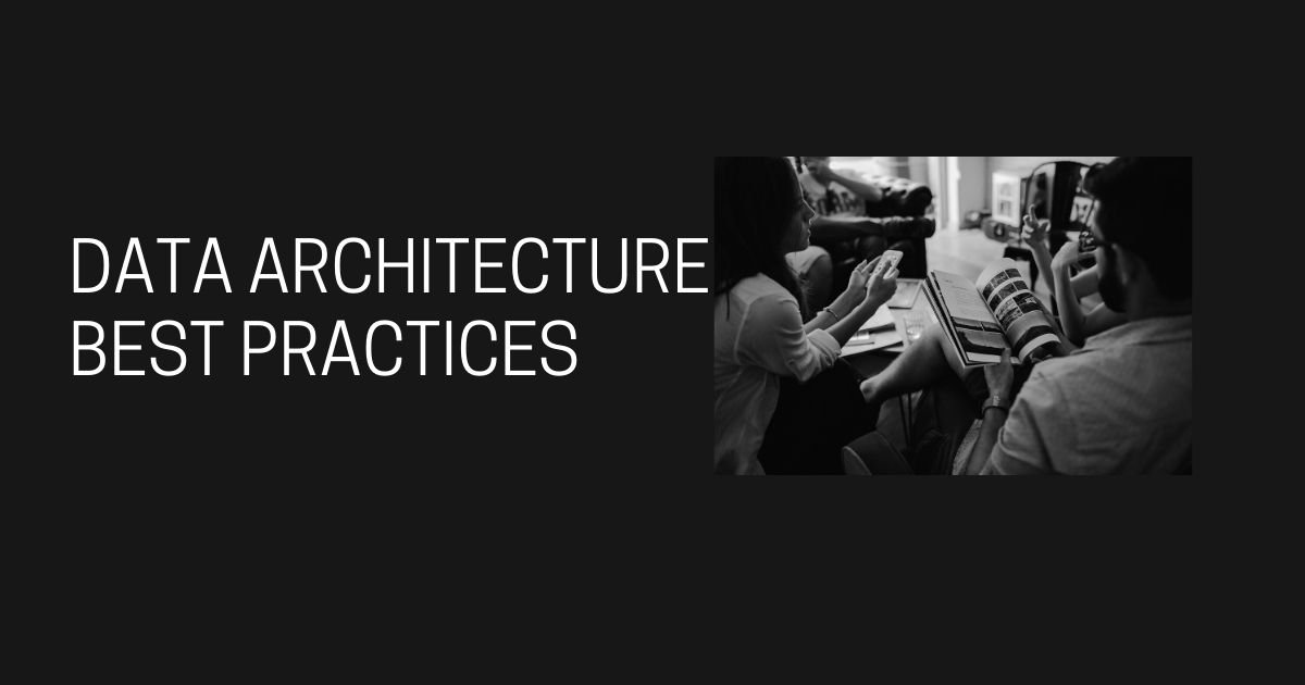 data architecture practices