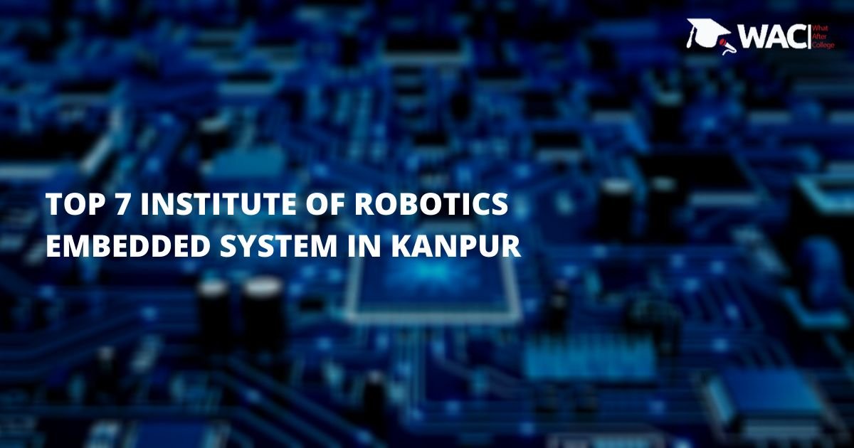 robotics and embedded systems institutes in Kanpur