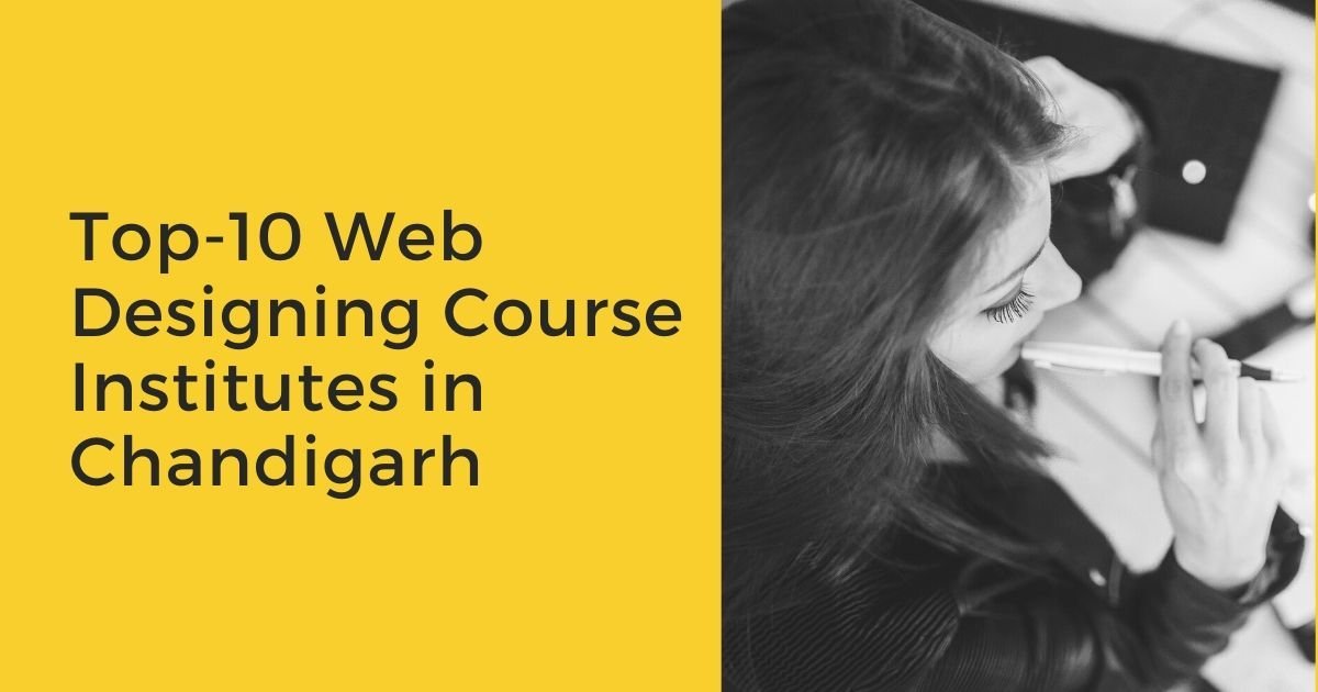 Top-10 Web Designing Course Institute in Chandigarh