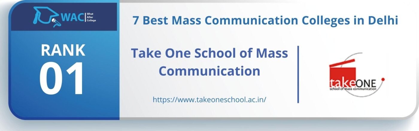 Rank 1: Take One School of Mass Communication