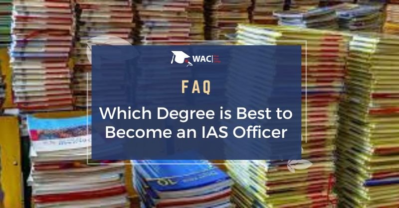 which degree is best to become an ias officer