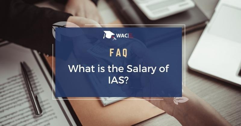 What Is The Salary of IAS?