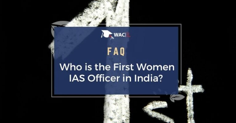  Who is the First Women IAS Officer in India?