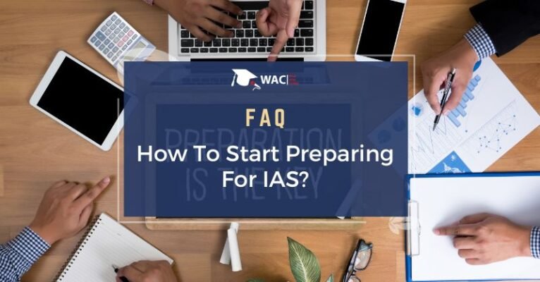 How To Start Preparing For IAS?