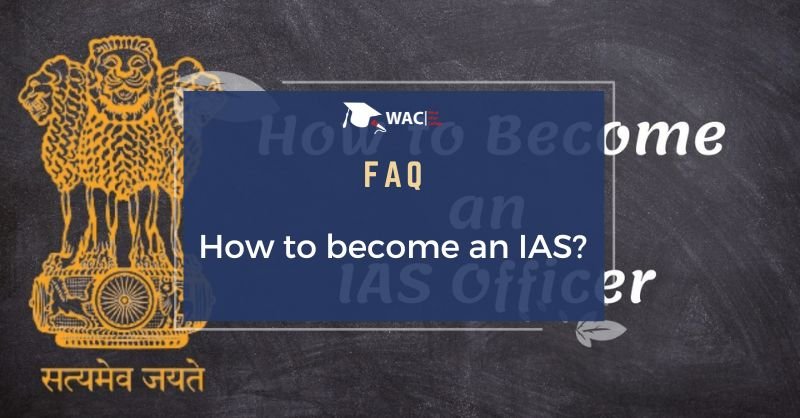 How to become an IAS?