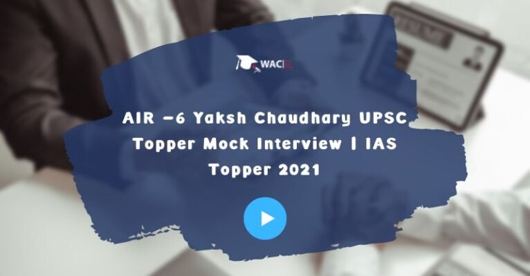 Yaksh Chaudhary UPSC Topper 2021