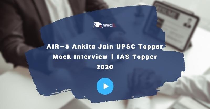 Ankita Jain UPSC Topper | IAS Topper 2020