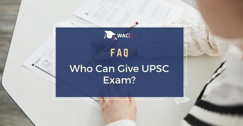 Who Can Give UPSC Exam