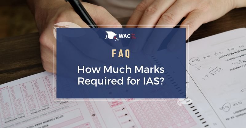 How Much Marks Required for IAS?