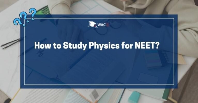 How to Study Physics for NEET
