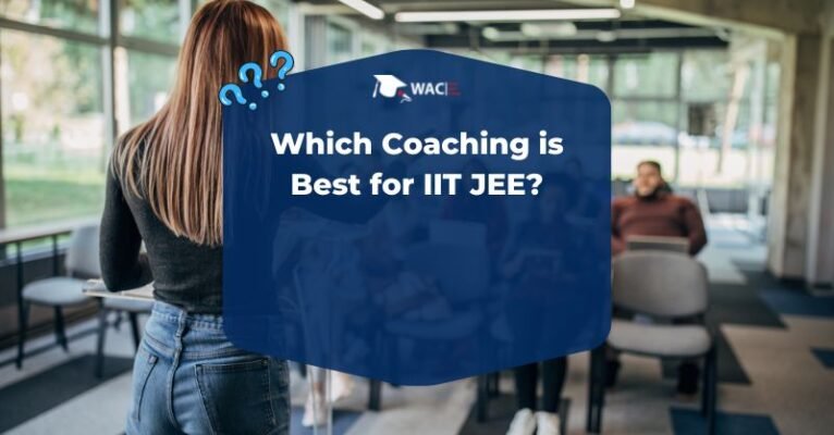 Which Coaching is Best for IIT JEE?