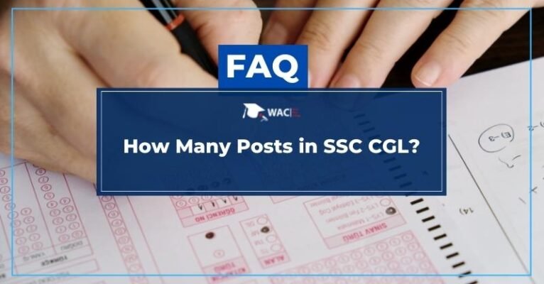 How Many Posts in SSC CGL?