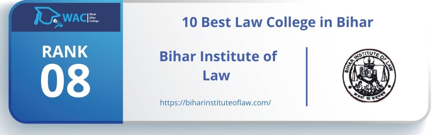 Rank: 8 Bihar Institute of Law  