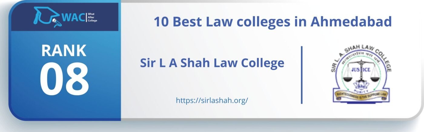 Rank: 8 Sir L A Shah Law College