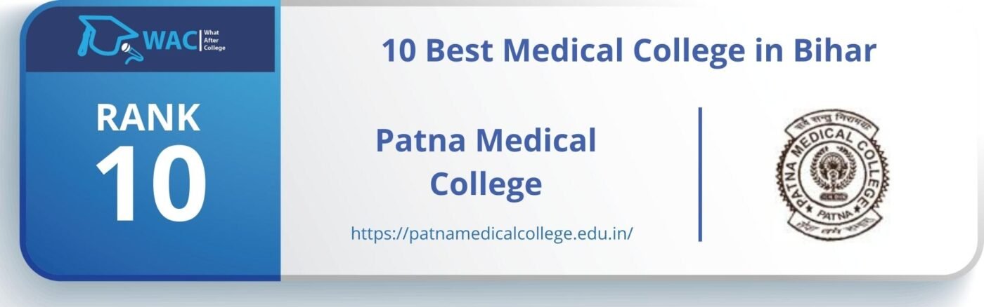 Rank: 10 Patna Medical College | List of Medical College in Bihar