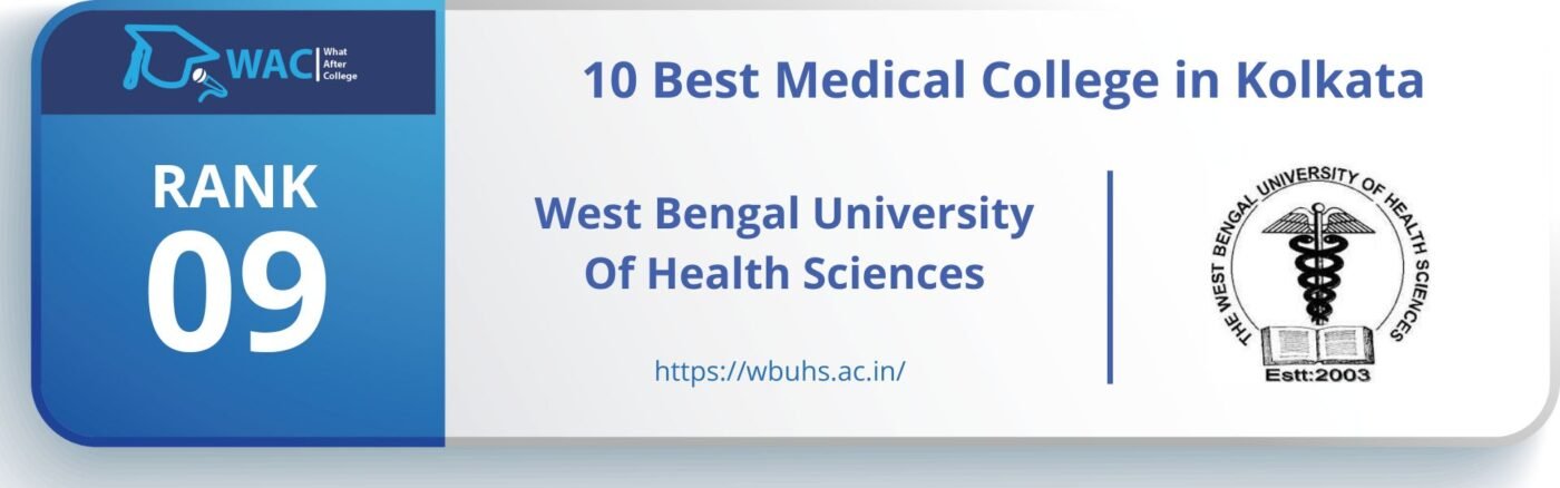 Rank: 9 West Bengal University Of Health Sciences 