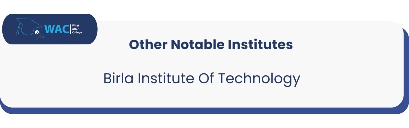 Birla Institute Of Technology