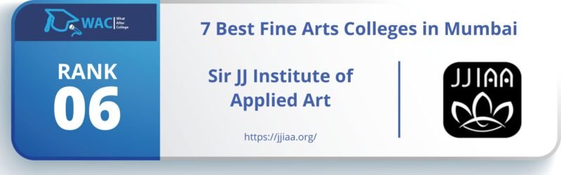 Rank: 6 Sir JJ Institute of Applied Art